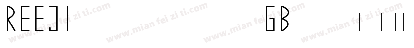 REEJI shanghaiface GB10字体转换